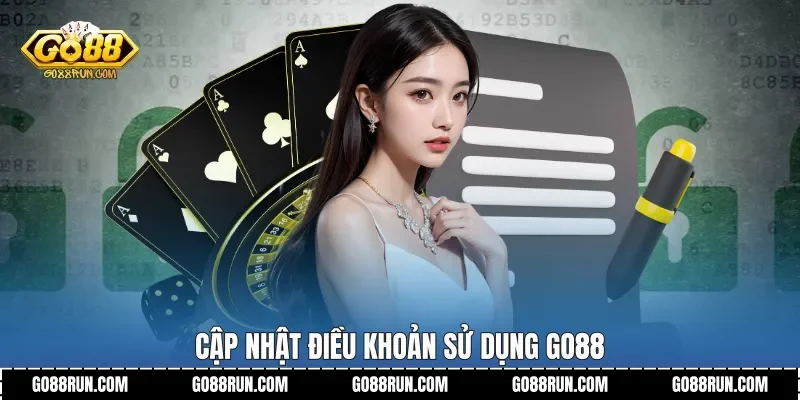 Cập nhật Điều khoản sử dụng Go88