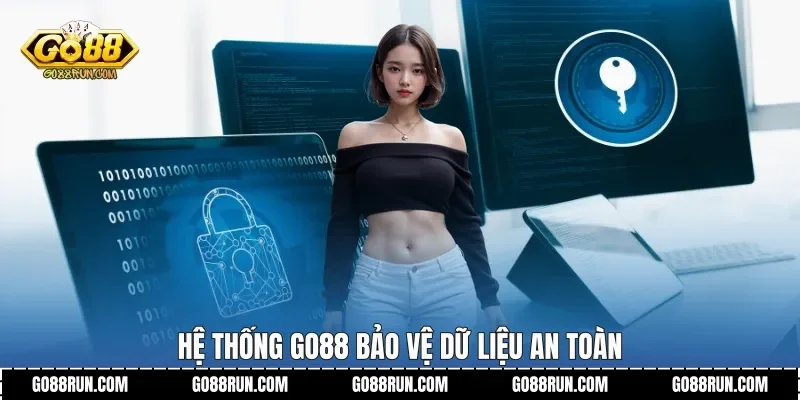 Hệ thống Go88 bảo vệ dữ liệu an toàn