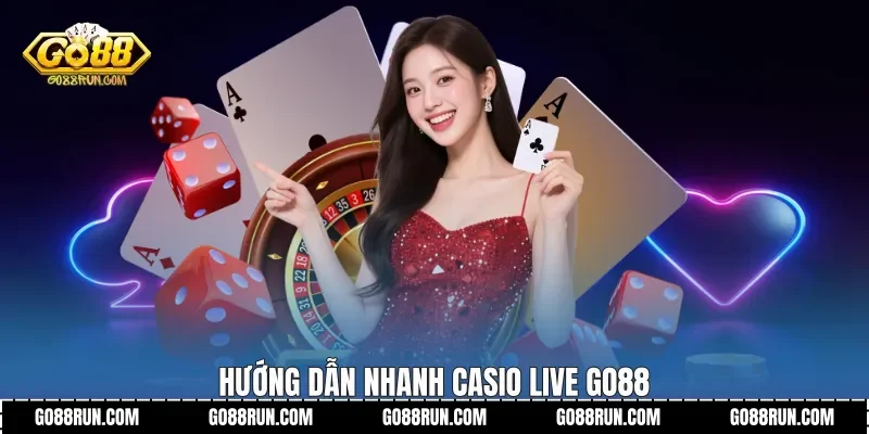 Hướng dẫn nhanh Casio Live Go88