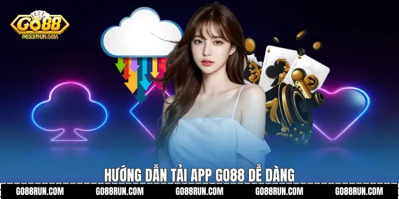 Hướng dẫn Tải app Go88 dễ dàng